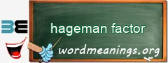 WordMeaning blackboard for hageman factor